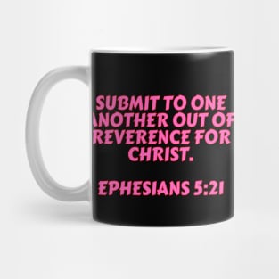 Bible Verse Ephesians 5:21 Mug